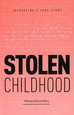 Stolen Childhood: Jacqueline's True Story