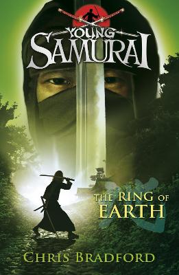 The Ring Of Earth (Young Samurai, Book 4)