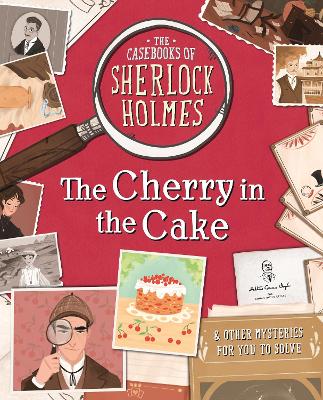The Casebooks Of Sherlock Holmes The Cherry In The Cake: And Other Mysteries