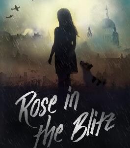 Rose In The Blitz