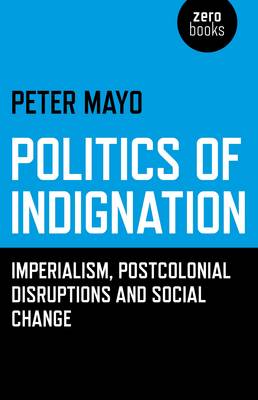 POLITICS OF INDIGNATION