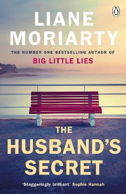 The Husband's Secret: The Hit Novel That Launched The Author Of Big Little Lies