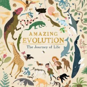 Amazing Evolution: The Journey Of Life
