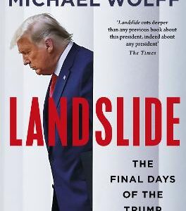Landslide: The Final Days Of The Trump Presidency