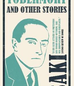 Tobermory And Other Stories: Annotated Edition - Contains 29 Stories