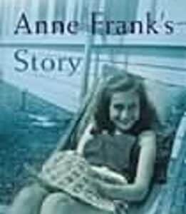 Anne Frank's Story