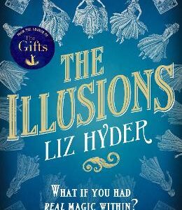 The Illusions: The Most Captivating Feminist Historical Fiction Novel Of The Year