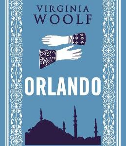 Orlando: Annotated Edition With The Original 1928 Illustrations And An Updated Extra Material