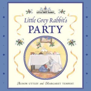 Little Grey Rabbit's Party
