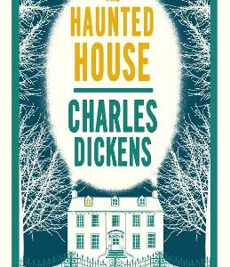 The Haunted House: Annotated Edition