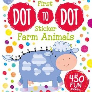 My First Sticker Dot-To-Dot: Farm Animals