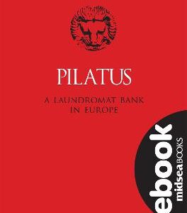 Pilatus: A Laundromat Bank In Europe: 2023