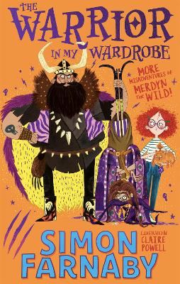 The Warrior In My Wardrobe: More Misadventures With Merdyn The Wild!