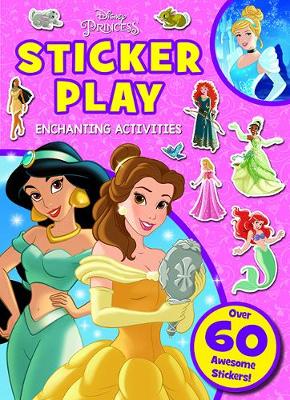 Disney Princess: Sticker Play Enchanting Activities