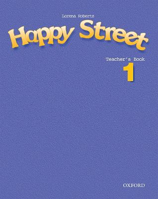 Happy Street: 1: Teacher's Book