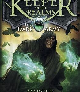 Keeper Of The Realms: The Dark Army (Book 2)
