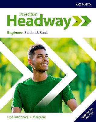 Headway: Beginner: Student's Book With Online Practice