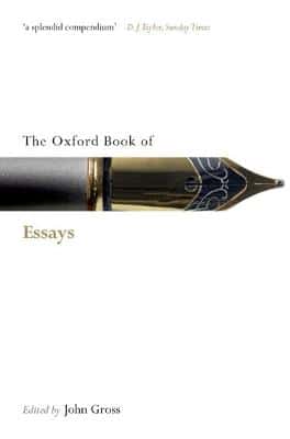 THE OXFORD BOOK OF ESSAYS
