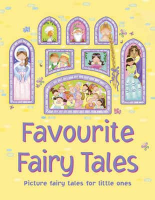 Favourite Fairy Tales: Picture Fairy Tales For Little Ones