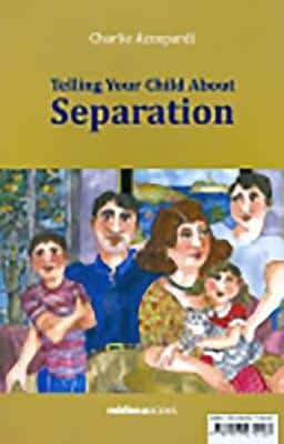 Telling Your Child About Separation