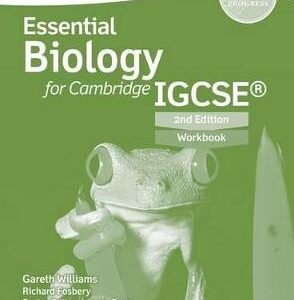 ESSENTIAL BIOLOGY FOR CAMBRIDGE WB 2ND