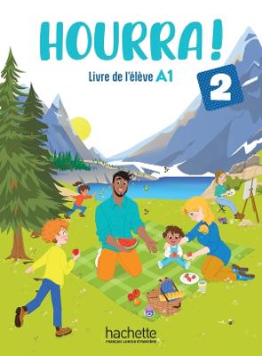 Hourra ! 2 - Livre De L'eleve (A1)