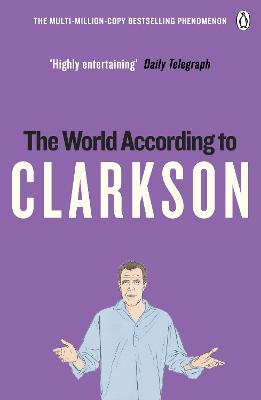 The World According To Clarkson: The World According To Clarkson Volume 1