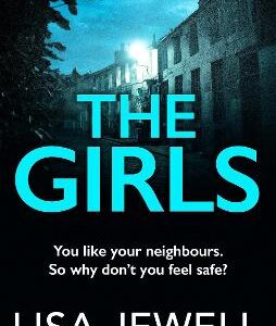 The Girls: From The Number One Bestselling Author Of The Family Upstairs