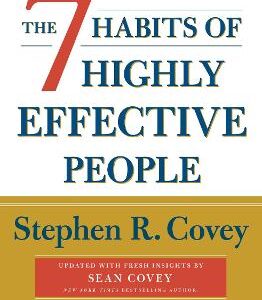 The 7 Habits Of Highly Effective People: Revised And Updated: 30Th Anniversary Edition