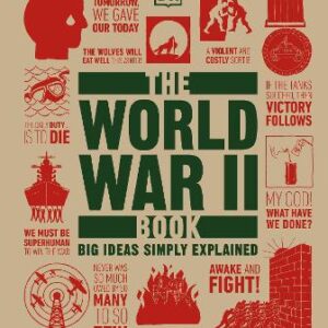 The World War Ii Book: Big Ideas Simply Explained