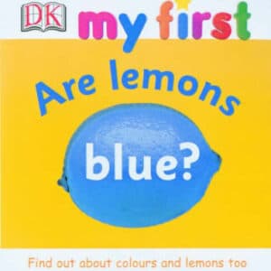 My First Are Lemons Blue?