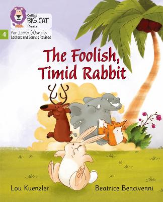 The Foolish, Timid Rabbit: Phase 4 Set 1 (Big Cat Phonics For Little Wandle Letters And Sounds Revised)