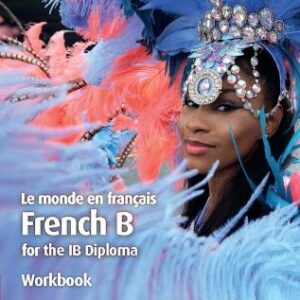 LE MONDE EN FRANCAIS WORKBOOK