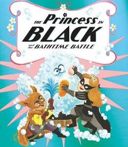 The Princess In Black And The Bathtime Battle