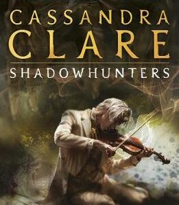 The Infernal Devices 2: Clockwork Prince