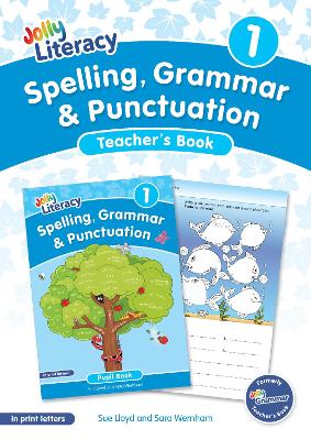 Spelling, Grammar & Punctuation Teacher's Book 1: In Print Letters (British English Edition)