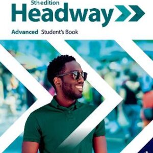 Headway: Advanced: Student's Book With Online Practice