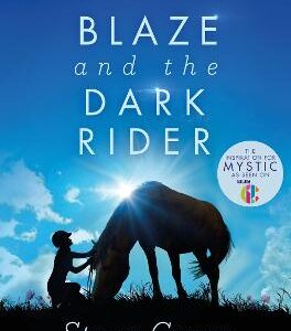 Blaze And The Dark Rider (Pony Club Secrets, Book 2)