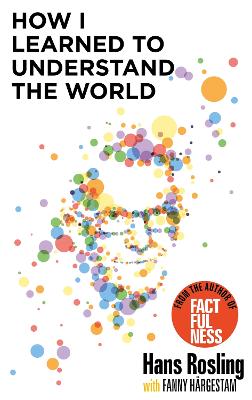 How I Learned To Understand The World: Bbc Radio 4 Book Of The Week
