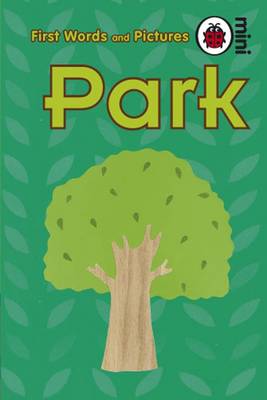 Park: First Words And Pictures