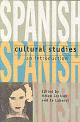 SPANISH CULTURAL STUDIES AN INTRODUCTION
