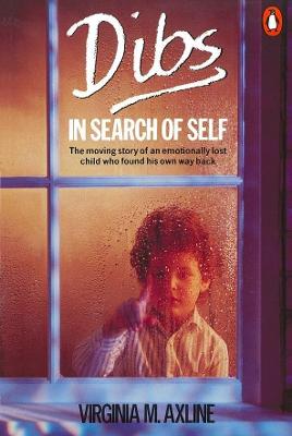 DIBS IN SEARCH OF SELF VIRGINIA M AXLINE