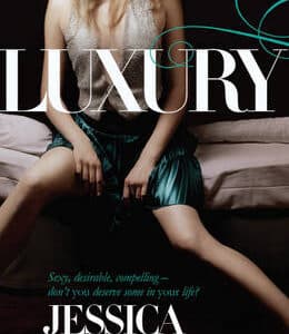 Luxury: An Irresistable Story Of Glamour And Scandal