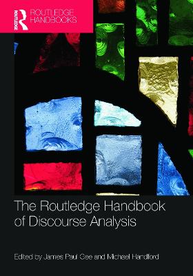 The Routledge Handbook Of Discourse Analysis