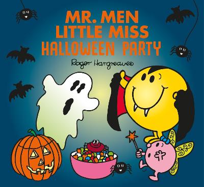 Mr. Men Little Miss: Halloween Party (Mr. Men & Little Miss Celebrations)