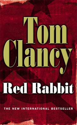 Red Rabbit: Inspiration For The Thrilling Amazon Prime Series Jack Ryan