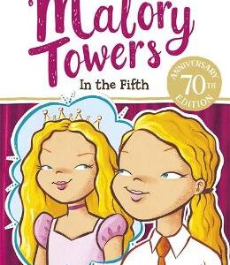 Malory Towers: In The Fifth: Book 5