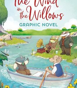The Wind In The Willows Graphic Novel