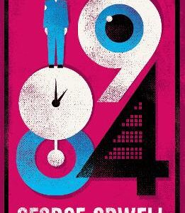 1984 Nineteen Eighty-Four: New Annotated Edition From The Author Of Animal Farm