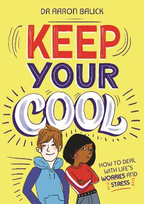 Keep Your Cool: How To Deal With Life's Worries And Stress